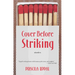 Cover Before Striking
