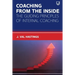 Coaching from the Inside: The Guiding Principles of Internal Coaching