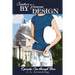 By Design: Candace & Jameson: Episodes One through Three