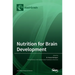 Nutrition for Brain Development
