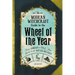 The Modern Witchcraft Guide to the Wheel of the Year: From Samhain to Yule, Your Guide to the Wiccan Holidays