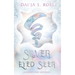 Silver Eyed Seer: Legendary Stars Saga Book 2