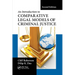 An Introduction to Comparative Legal Models of Criminal Justice