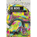 De Novo: Starting from the beginning; anew.