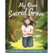 My Own Sacred Grove