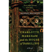 Charlotte Markham and the House of Darkling