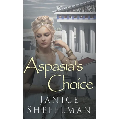 Aspasia's Choice
