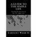 A Guide to the Simple Life