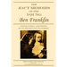 The Racy Memoirs of the Young Ben Franklin: Little Family Anecdotes of No Importance to Others