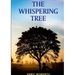 The Whispering Tree