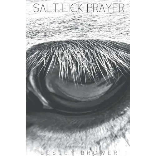 Salt Lick Prayer