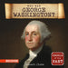Who Was George Washington?