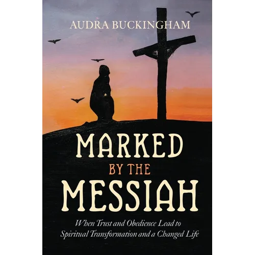 Marked by the Messiah