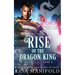 Rise of the Dragon King