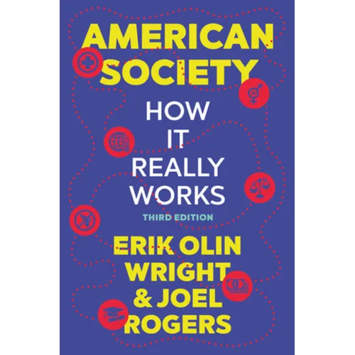 American Society: How It Really Works