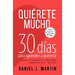 Quiérete mucho: 30 días para aprender a quererte