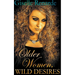 Older Women, Wild Desires