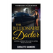 The Billionaire Doctor: Giving Myself To A Rich Alpha Male Doctor