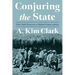 Conjuring the State: Public Health Encounters in Highland Ecuador, 1908-1945