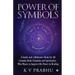 Power of Symbols: Reiki & Other Spiritual Symbols: Reiki & Other Spiritual Symbols