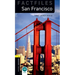 Oxford Bookworms Library Factfiles: Level 1: San Francisco