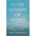 In the Shadow of Silence