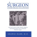 A Surgeon Under Israeli Occupation: A Personal Narrative of Often-Dramatic, Dangerous and Sometimes Funny Events in the Life of a Palestinian Surgeon.