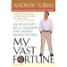 My Vast Fortune: An Investor's Fiscal Triumphs and Money Misadventures