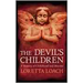 The Devil's Children: A History of Childhood and Murder