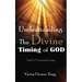 Understanding The Divine Timing Of God: Key to Victorious Living