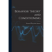 Behavior Theory and Conditioning