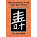The Experimental Poetry of Jose Juan Tablada: A Collection in Spanish and English