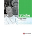 Stroke (186C): Early Stages of Recovery