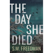 The Day She Died