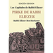 Los Capitulos de Rabbi Eliezer: PIRKE DE RABBI ELIEZER: Comentarios a la Torah basados en el Talmud y Midrash