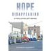 Hope Disappearing: A Population Left Behind