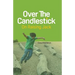 Over the Candlestick