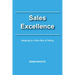 Sales Excellence: Adapting to a New Way of Selling