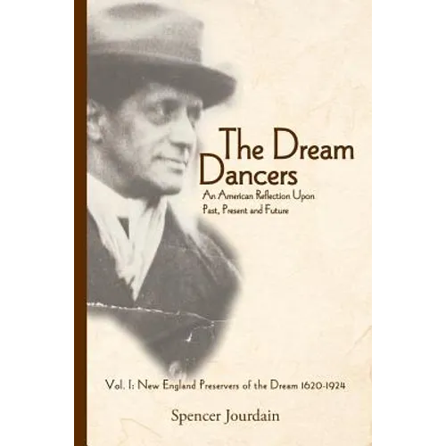 The Dream Dancers: Volume One