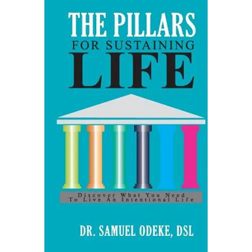 The Pillars for Sustaining Life