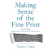 Making Sense of the Fine Print: How Today's Front Page Legal Issues Impact Business, Policy and Personal Success: Newsletters by Thomas L. Fraser