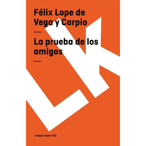 La prueba de los amigos