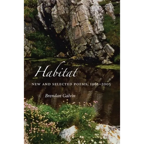 Habitat: New and Selected Poems, 1965-2005