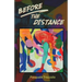 Before the Distance