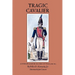 Tragic Cavalier: Governor Manuel Salcedo of Texas, 1808-1813