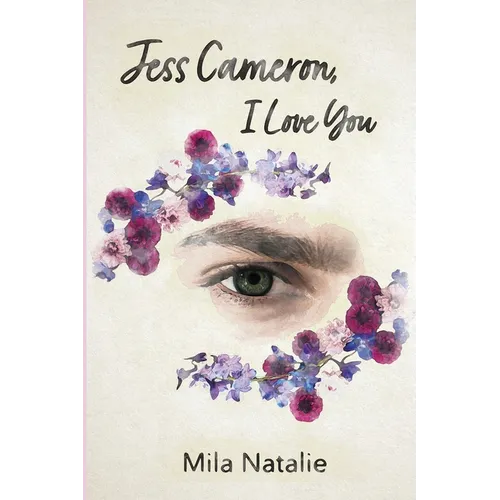 Jess Cameron, I Love You