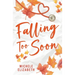 Falling Too Soon