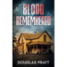 Blood Remembered