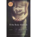 If the Body Allows It: Stories