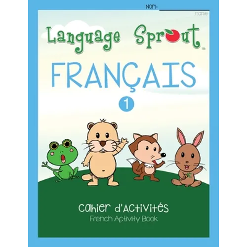 Language Sprout French Workbook: Level One